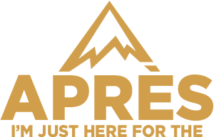 I'm Just Here For The Après